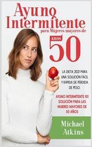 Ayuno Intermitente para Mujeres mayores de 50 anos