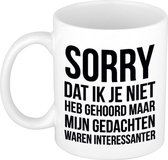 Sorry niet gehoord mijn gedachten interessanter cadeau mok / beker - wit