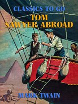 Classics To Go - Tom Sawyer Abroad