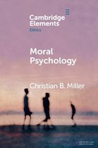 Elements in Ethics - Moral Psychology