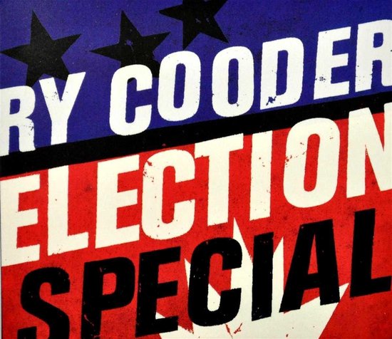 Election Special - Cooder,ry