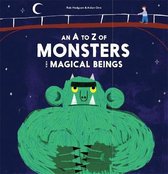 An A to Z of Monsters and Magical Beings