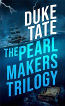 The Pearlmakers - The Pearlmakers Trilogy