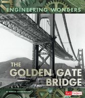Engineering Wonders - The Golden Gate Bridge