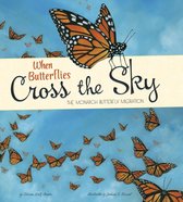 Extraordinary Migrations - When Butterflies Cross the Sky