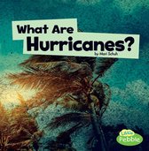 Wicked Weather - What Are Hurricanes?