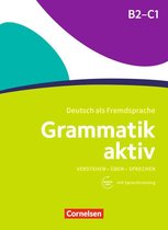 Grammatik aktiv B2-C1 Übungsgrammatik mit Audio-Download