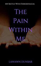 The Pain Within Me: My Battle with Fibromyalgia