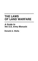Contributions in Military Studies-The Laws of Land Warfare