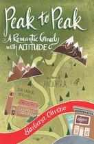 Peak to Peak: A Romantic Comedy with Altitude