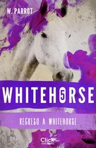 Whitehorse - Whitehorse V. Regreso a Whitehorse