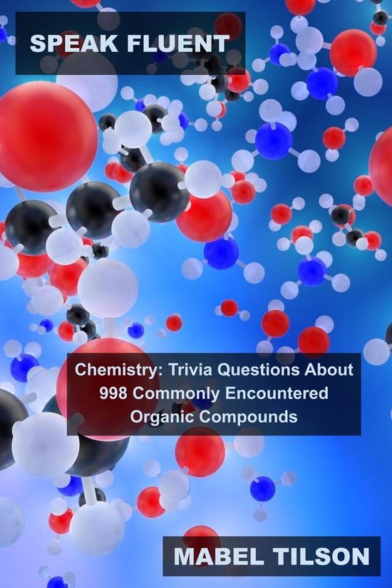 Chemistry Quiz Trivia 1 Speak Fluent Chemistry Trivia Questions
