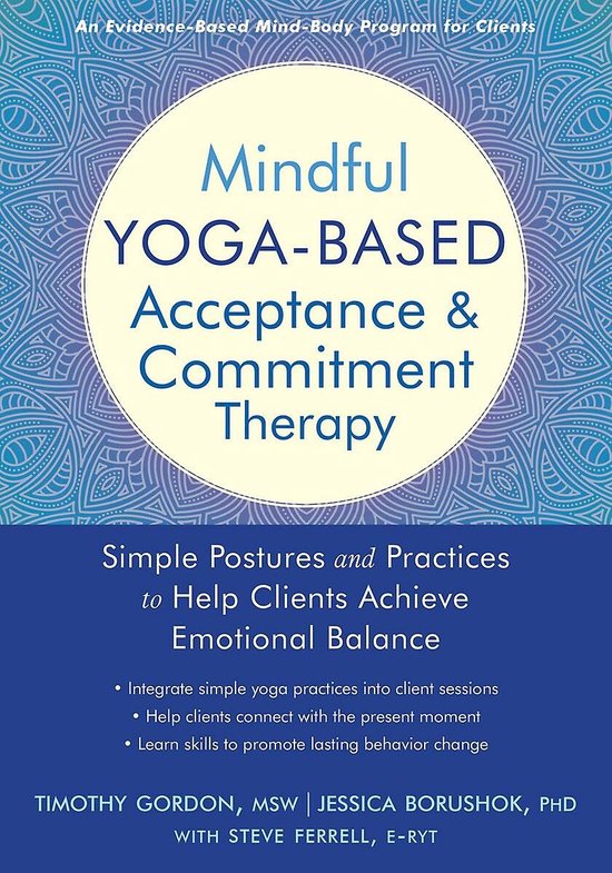 Mindful Yoga-Based Acceptance and Commitment Therapy: Simple ... - cover