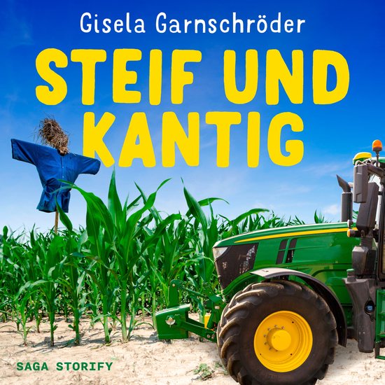 Steif und Kantig Zwei Schwestern ermitteln, Gisela Garnschröder