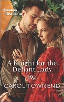 Convent Brides 1 - A Knight for the Defiant Lady