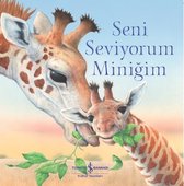 Seni Seviyorum Miniğim - Turkse Kinderboeken