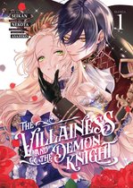 The Villainess and the Demon Knight (Manga) 1 - The Villainess and the Demon Knight (Manga) Vol. 1