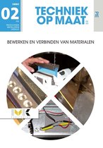 Techniek op maat - PIE Profielmodule 2 Bewerken en verbinden van materialen