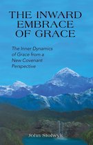 The Inward Embrace of Grace