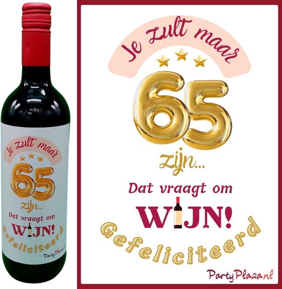 Wijnetiket Verjaardag 65 jaar - Wijnlabel met wijnhumor - Etiket voor wijnfles - Wijn Cadeau voor 65-jarige