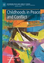 Rethinking Peace and Conflict Studies- Childhoods in Peace and Conflict