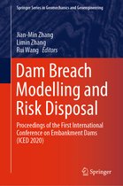 Springer Series in Geomechanics and Geoengineering- Dam Breach Modelling and Risk Disposal