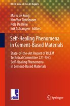 RILEM State-of-the-Art Reports- Self-Healing Phenomena in Cement-Based Materials