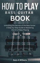 How to play bass guitar book
