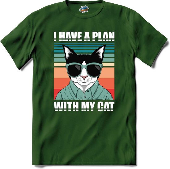 I Have A Plan With My Cat | Katten - Kat - Cats - T-Shirt - Unisex - Bottle Groen - Maat XL
