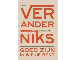 Verander niks