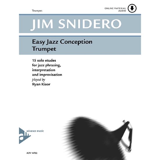 Boekomslag 'Easy Jazz Conception Trumpet' door Jim Snidero, met online audiomateriaal.
