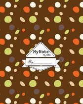 Notebook: My Note My Idea,8 x 10, 110 pages