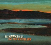 Live And Never Learn (CD)