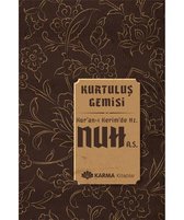 Hz. Nuh   Kurtuluş Gemisi Kuran ı Kerim'de