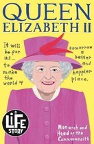 A Life Story- Queen Elizabeth II