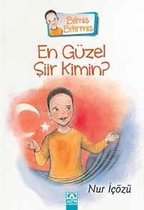 En Güzel Şiir Kimin? Bilmiş Bitirmiş