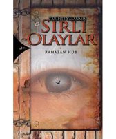 Tarihte Yaşanmış Sırlı Olaylar