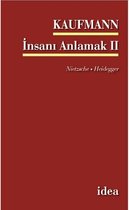 İnsanı Anlamak 2