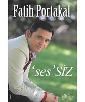'ses'SİZ