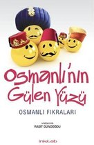 Osmanlı'nın Gülen Yüzü