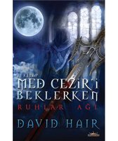 Med Ceziri Beklerken - 1 Ruhlar Agi