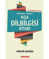 Açıklamalı Örnekli Kısa Dilbilgisi Kitabı