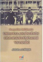 Sosyalist Müfessir Ubeydullah Sindi'nin Dini Siyasi