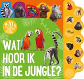 Rebo Productions Geluidenboek Wat Hoor Ik In De Jungle? Junior