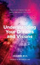 Understanding Your Dreams and Visions