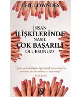 İnsan İlişkilerinde Nasıl Çok Başarılı Olurusunuz?