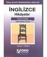 Eski Sandalyeler İngilizce Hikayeler Derece 1 Kitap 5