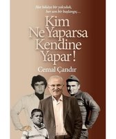 Kim Ne Yaparsa Kendine Yapar!