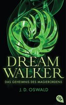 Die Dreamwalker-Reihe 2 - Dreamwalker - Das Geheimnis des Magierordens