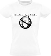 Call me antisocial but please don't call me  Heren t-shirt | asociaal | crazy | gek | telefoon | Wit